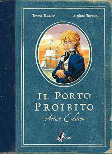 Il Porto Proibito – Artist Edition