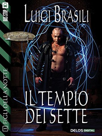 Il tempio dei sette: 1 (Fantasy Tales I figli della notte)