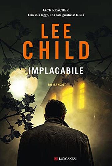 Implacabile (Le avventure di Jack Reacher)