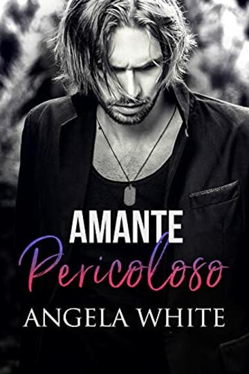 Amante pericoloso (Beauty and the Beast Vol. 3)