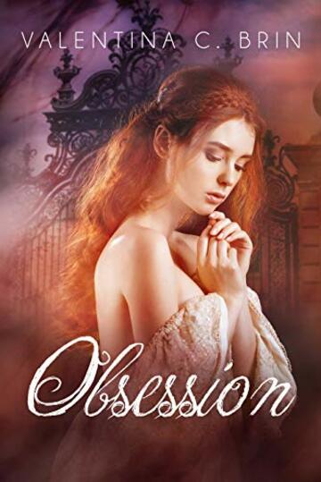 Obsession (Obsession saga Vol. 1)