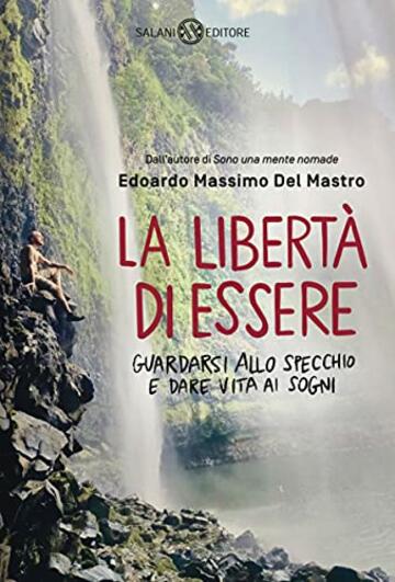 La libertà di essere: Guardarsi allo specchio e dare vita ai sogni