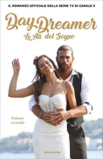 DayDreamer - Le Ali del Sogno - Volume secondo