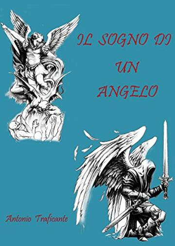 IL SOGNO DI UN ANGELO