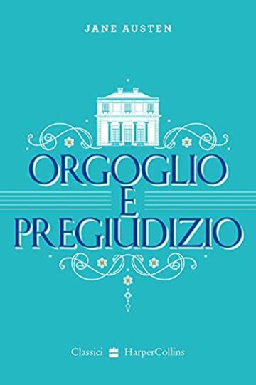 Orgoglio e Pregiudizio