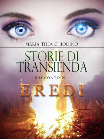 Storie di Transienda racconto n.1 Eredi