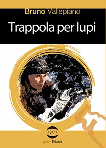 Trappola per lupi (Le Vespe Vol. 33)