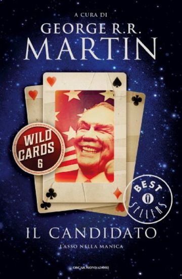 Wild cards 6. Il candidato