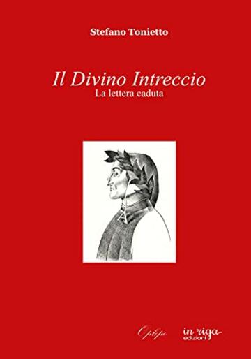 Il Divino Intreccio: La lettera caduta