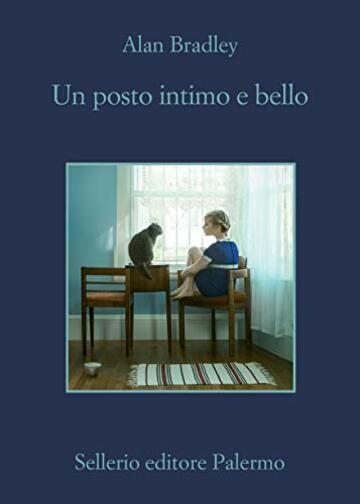 Un posto intimo e bello (Le indagini di Flavia de Luce Vol. 10)