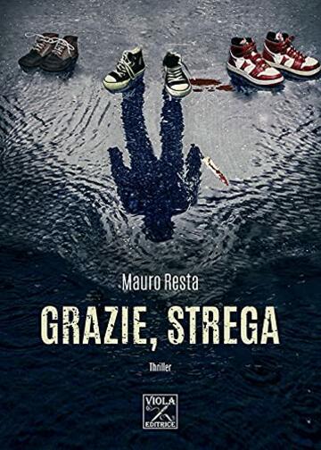 Grazie, strega