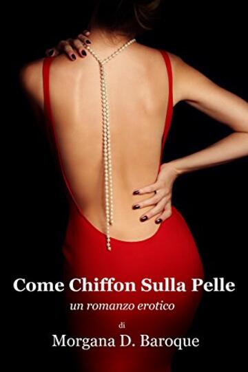 Come Chiffon Sulla Pelle