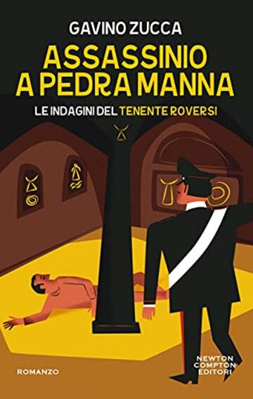 Assassinio a Pedra Manna (Le indagini del tenente Roversi Vol. 5)