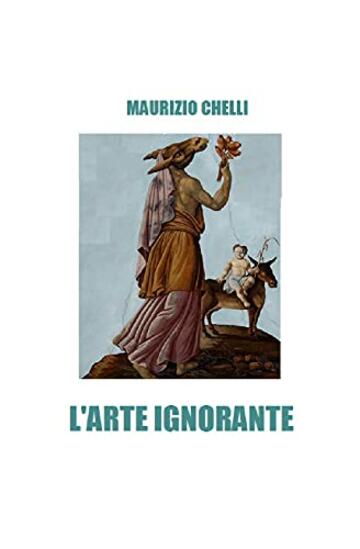 L'ARTE IGNORANTE