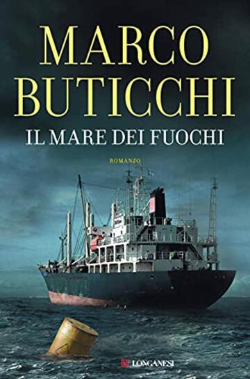 Il mare dei fuochi (Le avventure di Oswald Breil e Sara Terracini)