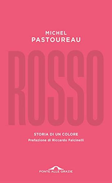 Rosso: Storia di un colore