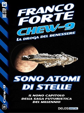 Sono atomi di stelle: 9 (Chew-9)