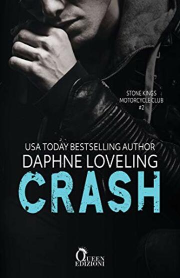 Crash (Stone Kings Motorcycle club Vol. 2)