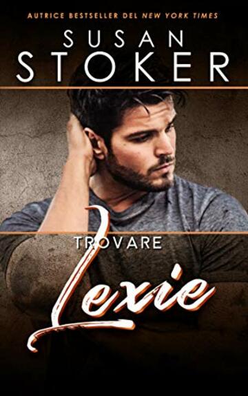 Trovare Lexie (Forze Speciali alle Hawaii Vol. 2)