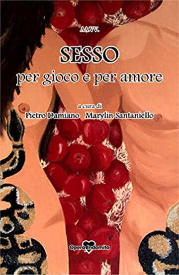 SESSO: Per gioco e per amore