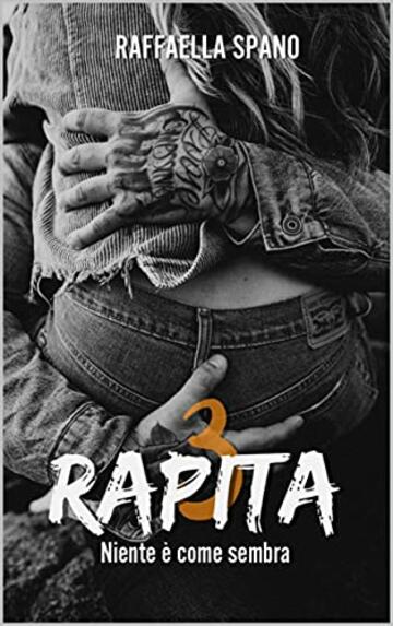 Rapita: Niente è come sembra