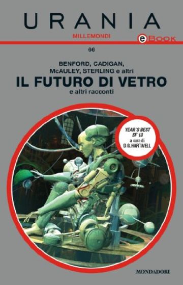 Il futuro di vetro e altri racconti (Urania)