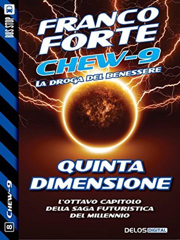 Quinta dimensione: 8 (Chew-9)