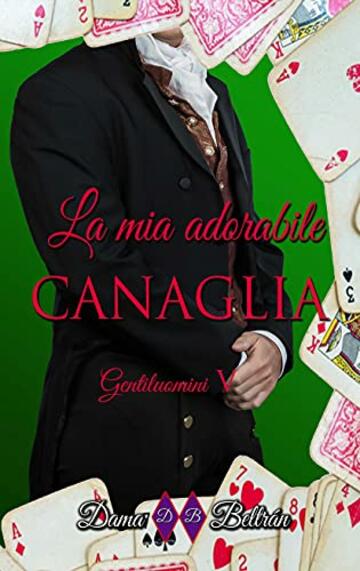 La mia adorabile canaglia (Gentiluomini Vol. 5)
