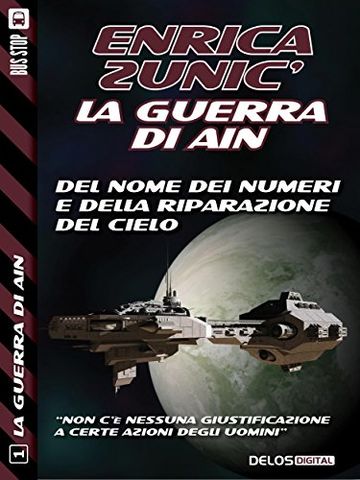 Del nome dei numeri e della riparazione del cielo: 1 (La guerra di Ain)