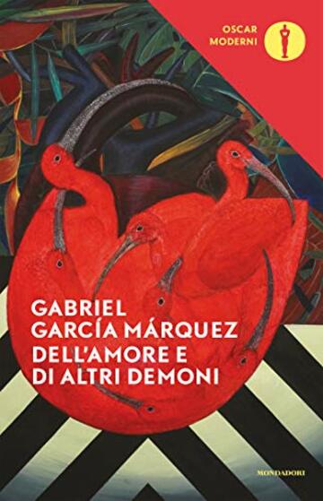 Dell'amore e di altri demoni (Oscar classici moderni Vol. 225)