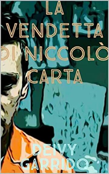 La vendetta di Niccolò Carta