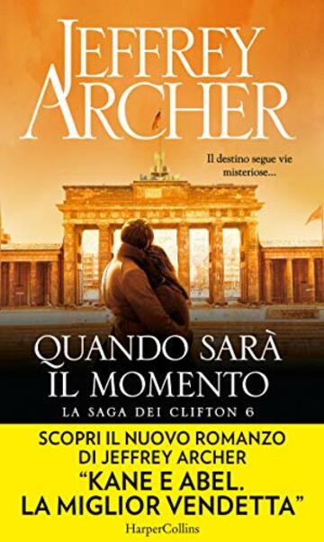 Quando sarà il momento (La saga dei Clifton Vol. 6)