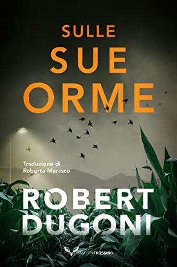 Sulle sue orme (Tracy Crosswhite Vol. 8)