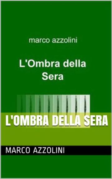 L'Ombra della Sera