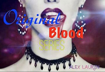 Original Blood Series