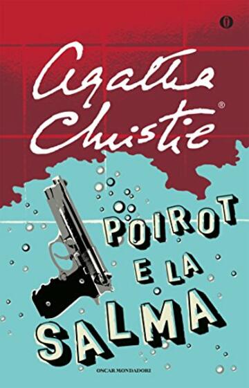 Poirot e la salma (Oscar scrittori moderni Vol. 1465)