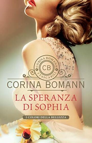 La speranza di Sophia (I colori della bellezza Vol. 1)