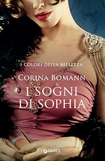 I sogni di Sophia (I colori della bellezza Vol. 2)