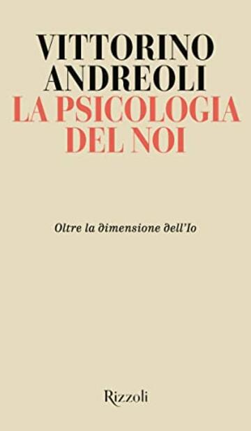 La psicologia del noi: Oltre la dimensione dell'Io