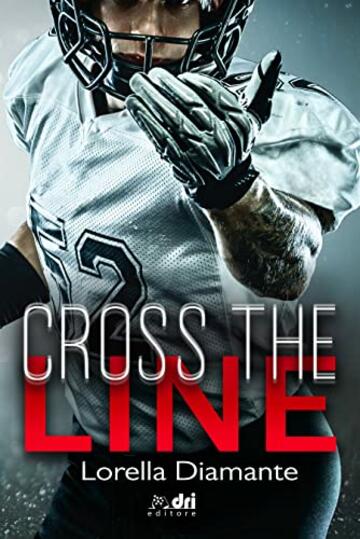 Cross the Line (SportRomance DriEditore)