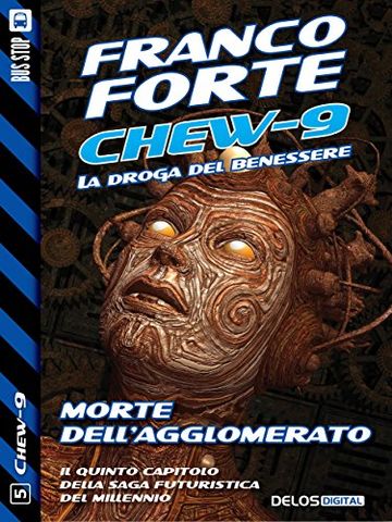 Morte dell'Agglomerato: 5 (Chew-9)