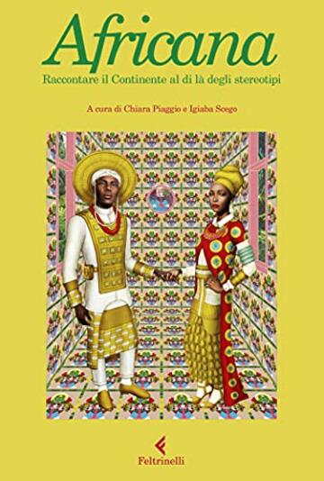 Africana: Raccontare il Continente al di là degli stereotipi