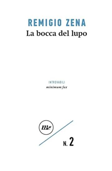 La bocca del lupo (Introvabili)