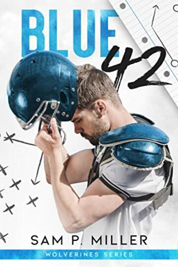 Blue 42 (Wolverines series Vol. 1)