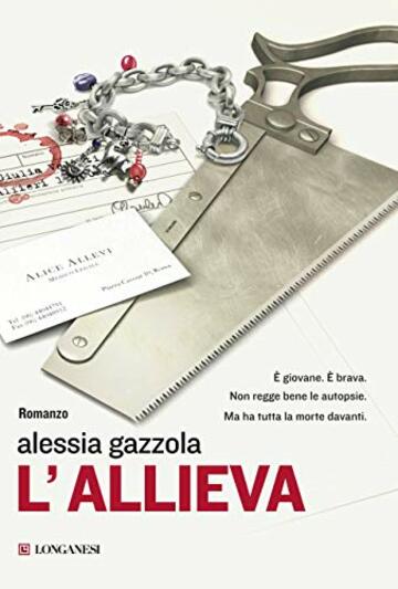 L'allieva (Alice Allevi Vol. 1)