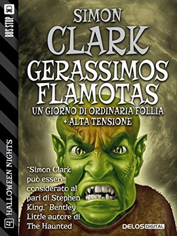 Gerassimos Flamotas: un giorno di ordinaria follia + Alta tensione: 4 (Halloween Nights)