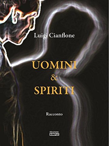 Uomini e Spiriti