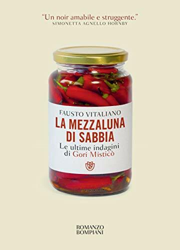 La mezzaluna di sabbia: Le ultime indagini di Gori Misticò