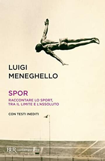 Spor: Scritti sullo sport, tra il limite e l'assoluto