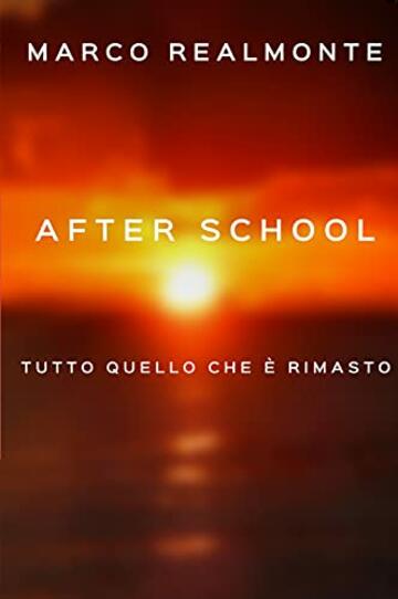 After School 3: Tutto quello che è rimasto